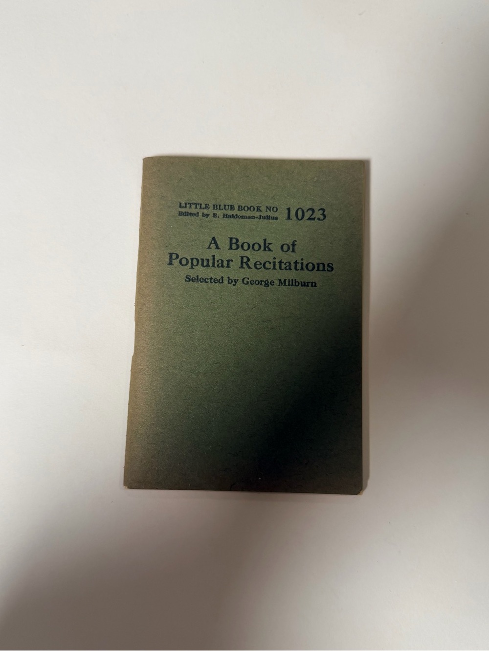 Vintage A Book of Popular Recitations – Little Blue Book No. 1023 – George Milbu